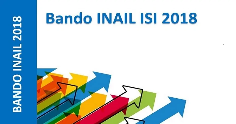Bando Isi 2018: fino al 30 maggio la compilazione online delle domande per accedere agli incentivi Inail per le imprese che investono in sicurezza