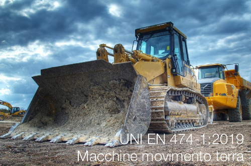 UNI EN 474-1:2018 Macchine movimento terra – Sicurezza